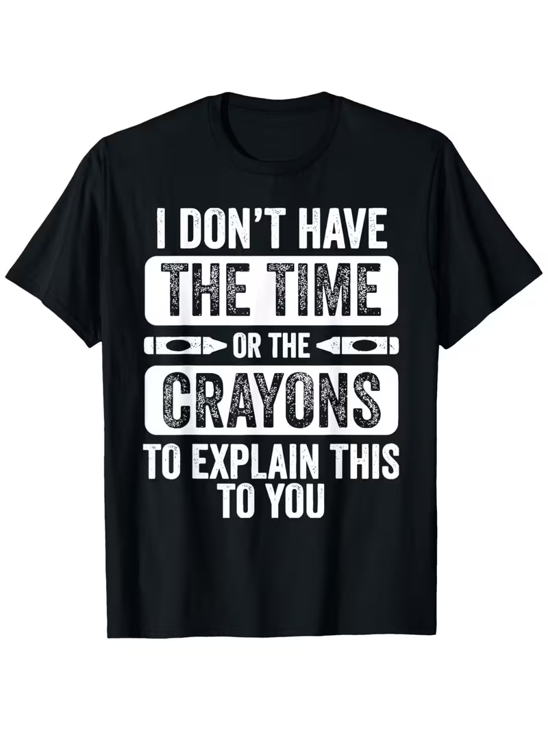 Street Fashion Quotes - Funny Saying Graphic T-Shirt Unisex I