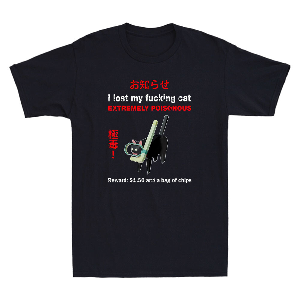 I Lost My Fvcking Cat Extremel - đánh giá và giá Street Fashion Quotes