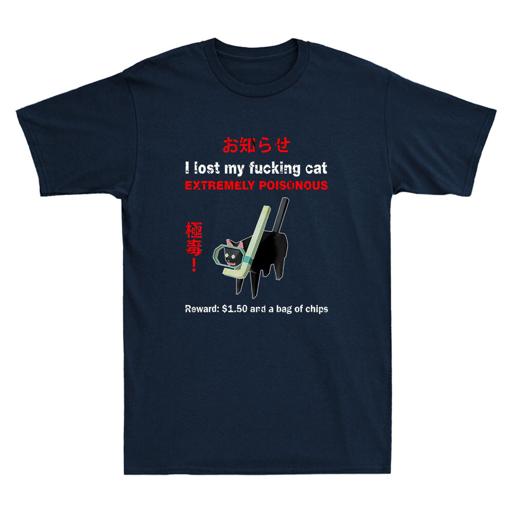 I Lost My Fvcking Cat Extremel - đánh giá và giá Street Fashion Quotes