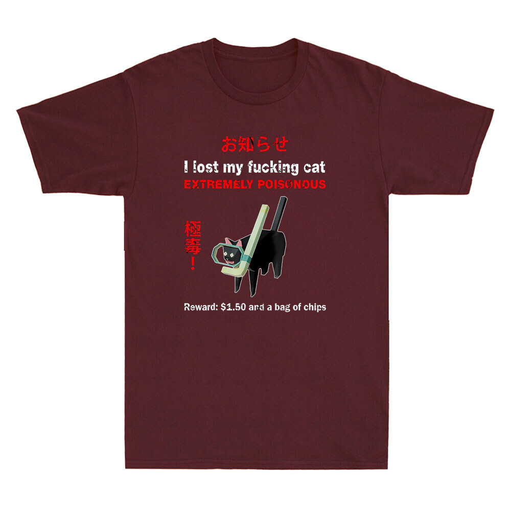 I Lost My Fvcking Cat Extremel - đánh giá và giá Street Fashion Quotes