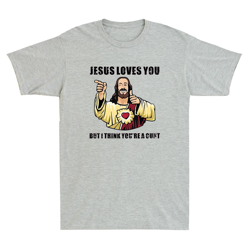 Jesus Loves You I Think You're - đánh giá và giá Street Fashion Quotes