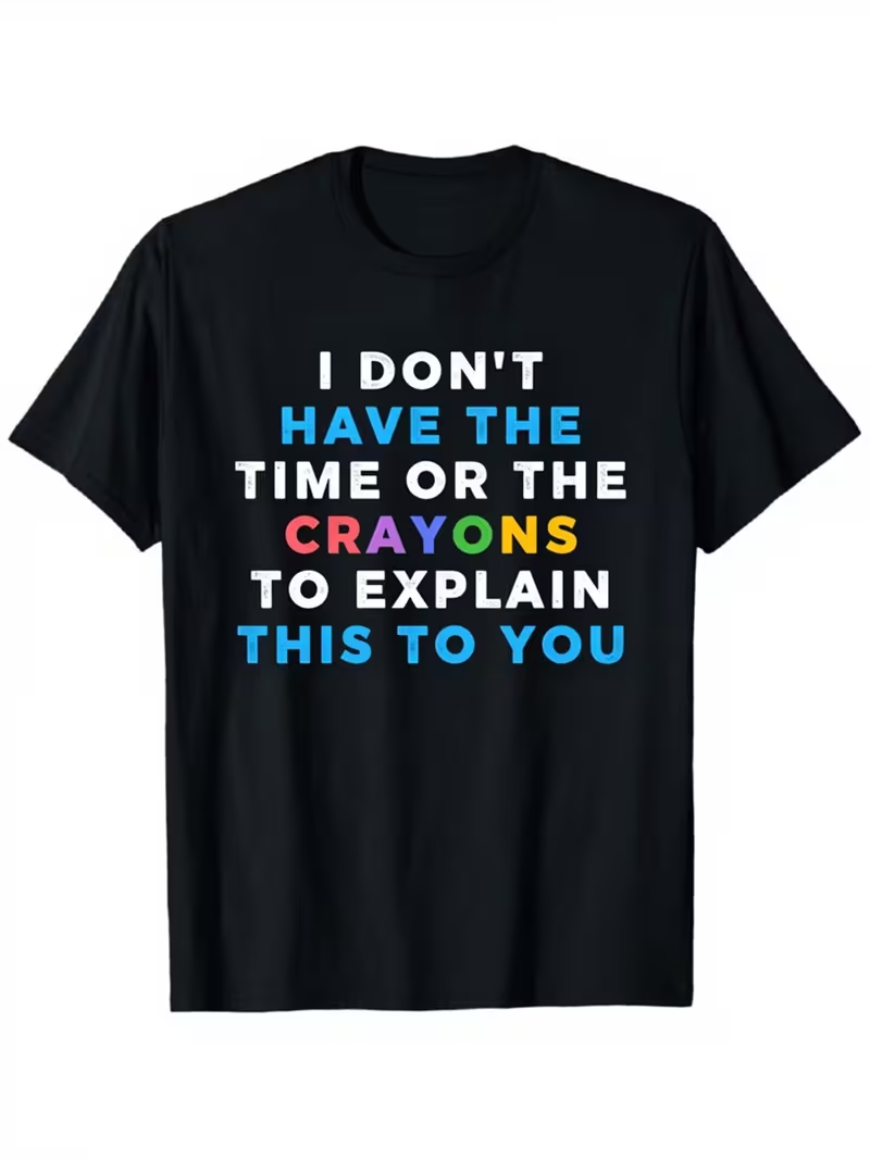 Funny Saying Graphic T-Shirt U - đánh giá và giá Street Fashion Quotes